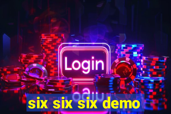 six six six demo